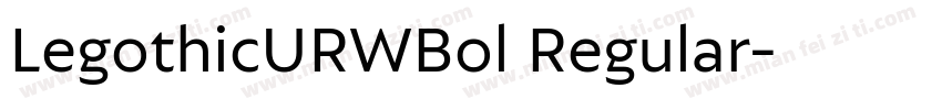 LegothicURWBol Regular字体转换